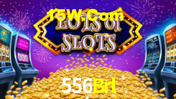 556Brl Bet